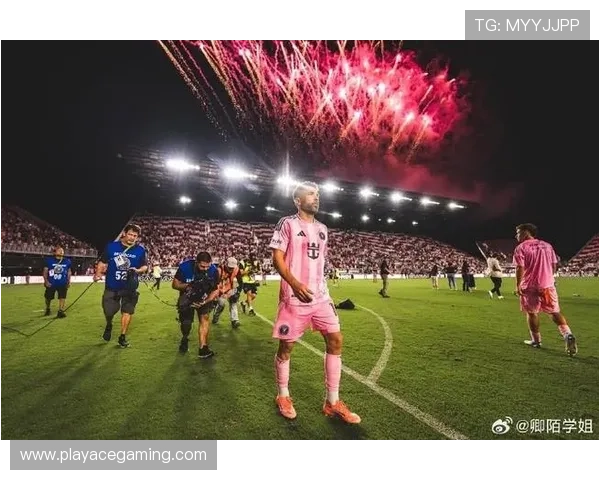 迈阿密国际社媒回放球队精彩进球瞬间全景深度解读热度持续攀升再